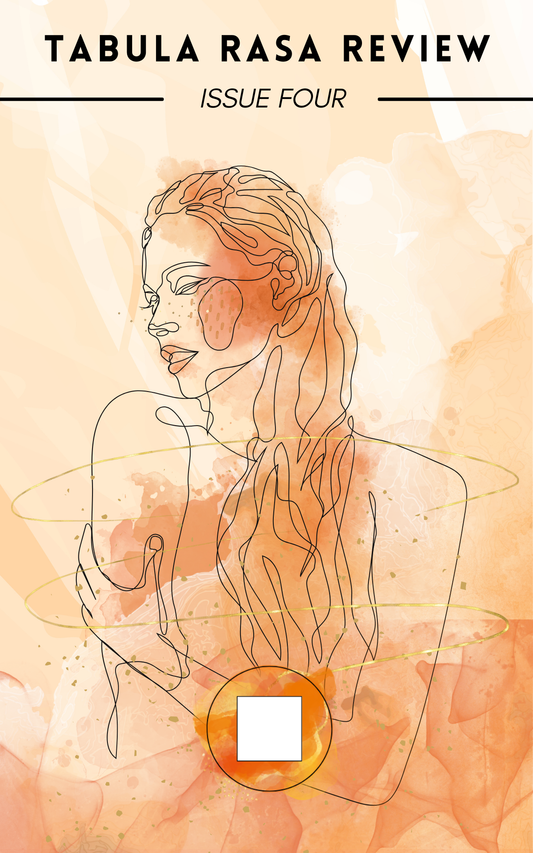 Issue 4 | Tabula Rasa Review